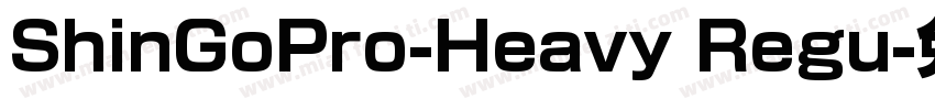 ShinGoPro-Heavy Regu字体转换